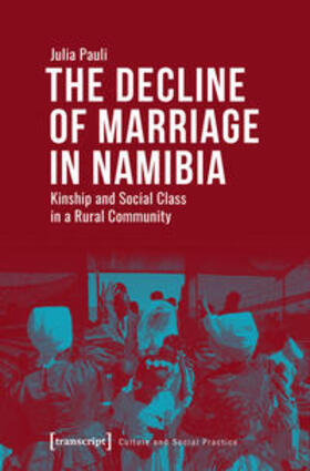 Pauli |  The Decline of Marriage in Namibia | Buch |  Sack Fachmedien