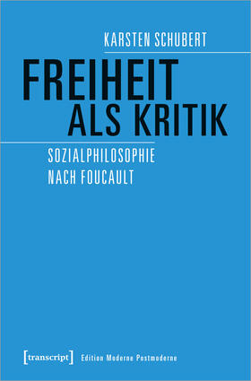 Schubert |  Freiheit als Kritik | Buch |  Sack Fachmedien