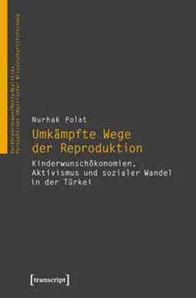 Polat |  Umkämpfte Wege der Reproduktion | Buch |  Sack Fachmedien