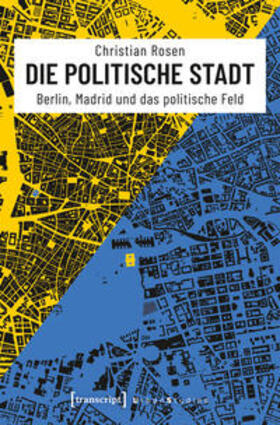 Rosen |  Die politische Stadt | Buch |  Sack Fachmedien