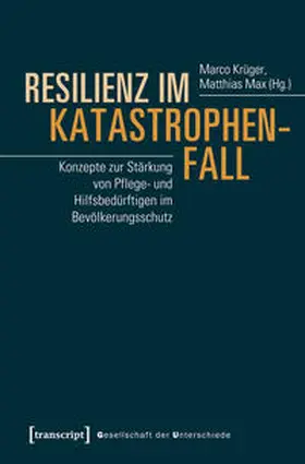 Krüger / Max |  Resilienz im Katastrophenfall | Buch |  Sack Fachmedien