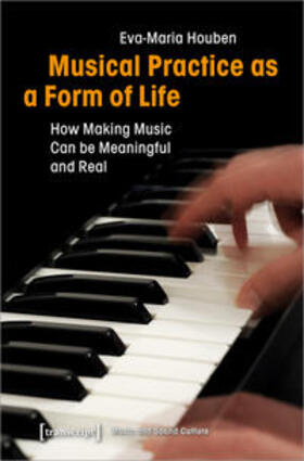 Houben |  Musical Practice as a Form of Life | Buch |  Sack Fachmedien
