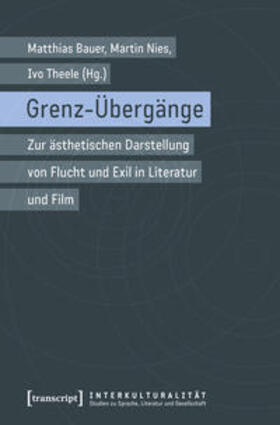 Bauer / Nies / Theele |  Grenz-Übergänge | Buch |  Sack Fachmedien