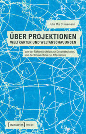 Stirnemann |  Über Projektionen: Weltkarten und Weltanschauungen | Buch |  Sack Fachmedien