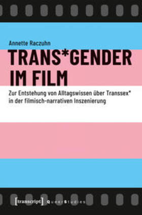 Raczuhn / Vanagas |  Trans*Gender im Film | Buch |  Sack Fachmedien