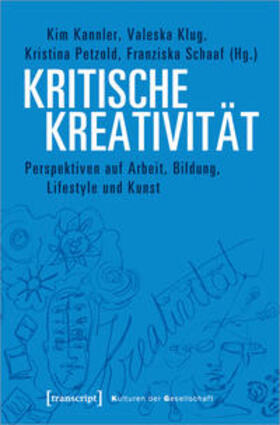 Kannler / Klug / Petzold |  Kritische Kreativität | Buch |  Sack Fachmedien