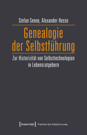 Senne / Hesse |  Senne, S: Genealogie der Selbstführung | Buch |  Sack Fachmedien