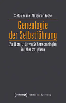 Senne / Hesse |  Genealogie der Selbstführung | Buch |  Sack Fachmedien