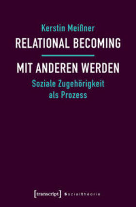 Meißner |  Relational Becoming - mit Anderen werden | Buch |  Sack Fachmedien