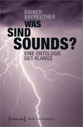 Bayreuther |  Was sind Sounds? | Buch |  Sack Fachmedien