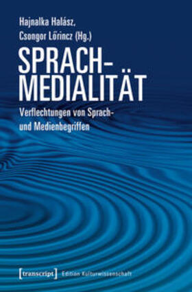 Halász / Lörincz |  Sprachmedialität | Buch |  Sack Fachmedien