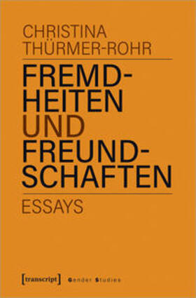 Thürmer-Rohr |  Fremdheiten und Freundschaften | Buch |  Sack Fachmedien