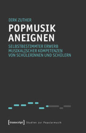 Zuther |  Popmusik aneignen | Buch |  Sack Fachmedien