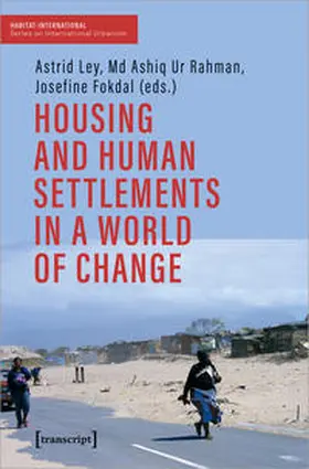 Ley / Rahman / Fokdal |  Housing and Human Settlements in a World of Change | Buch |  Sack Fachmedien