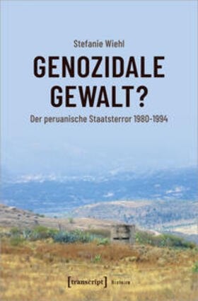 Wiehl |  Wiehl, S: Genozidale Gewalt? | Buch |  Sack Fachmedien