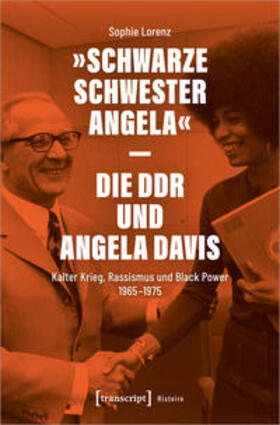 Lorenz |  »Schwarze Schwester Angela« - Die DDR und Angela Davis | Buch |  Sack Fachmedien