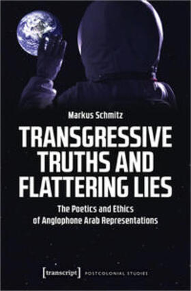 Schmitz |  Transgressive Truths and Flattering Lies | Buch |  Sack Fachmedien