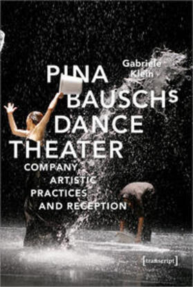 Klein |  Pina Bausch's Dance Theater | Buch |  Sack Fachmedien