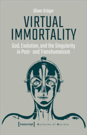Krüger |  Krüger, O: Virtual Immortality - God, Evolution, and the Sin | Buch |  Sack Fachmedien