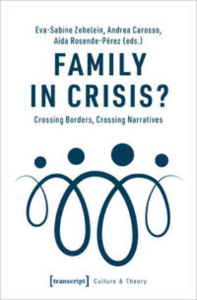 Zehelein / Carosso / Rosende-Pérez |  Family in Crisis? | Buch |  Sack Fachmedien