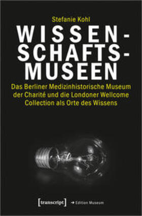 Kohl |  Wissenschaftsmuseen | Buch |  Sack Fachmedien