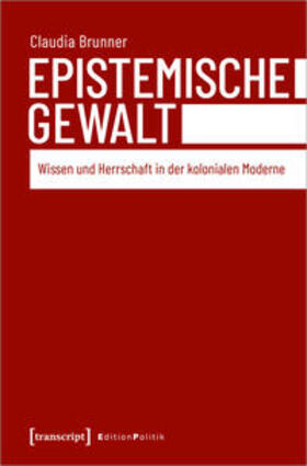 Brunner |  Epistemische Gewalt | Buch |  Sack Fachmedien