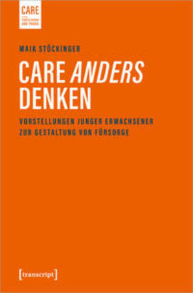 Stöckinger |  Care anders denken | Buch |  Sack Fachmedien