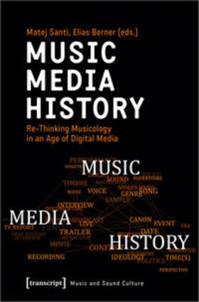 Santi / Berner |  Music – Media – History | Buch |  Sack Fachmedien