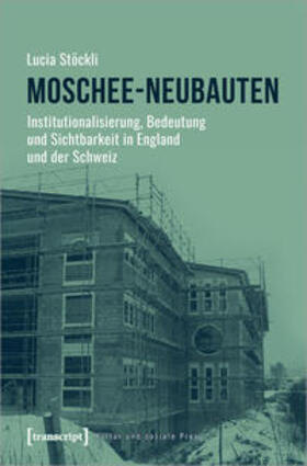 Stöckli |  Stöckli, L: Moschee-Neubauten | Buch |  Sack Fachmedien