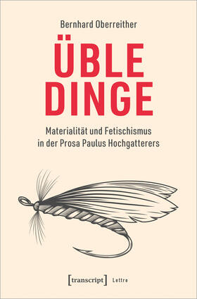 Oberreither |  Üble Dinge | Buch |  Sack Fachmedien