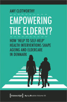 Clotworthy |  Empowering the Elderly? | Buch |  Sack Fachmedien