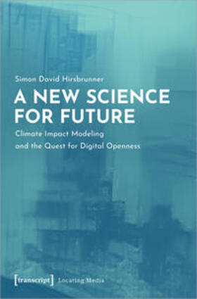 Hirsbrunner |  A New Science for Future | Buch |  Sack Fachmedien