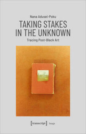 Adusei-Poku |  Taking Stakes in the Unknown | Buch |  Sack Fachmedien