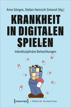 Görgen / Simond | Krankheit in Digitalen Spielen | Buch | 978-3-8376-5328-1 | sack.de