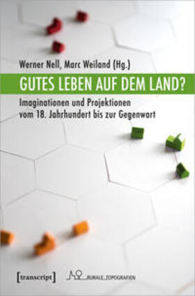 Nell / Weiland |  Gutes Leben auf dem Land? | Buch |  Sack Fachmedien