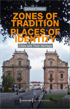 Vinken |  Zones of Tradition - Places of Identity | Buch |  Sack Fachmedien