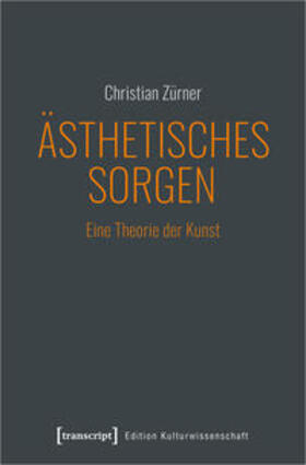 Zürner |  Ästhetisches Sorgen | Buch |  Sack Fachmedien