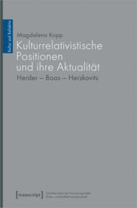 Kopp |  Kopp, M: Kulturrelativistische Positionen und ihre Aktualitä | Buch |  Sack Fachmedien