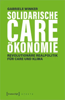 Winker |  Solidarische Care-Ökonomie | Buch |  Sack Fachmedien