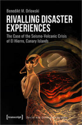Orlowski |  Orlowski, B: Rivalling Disaster Experiences | Buch |  Sack Fachmedien