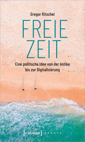 Ritschel |  Freie Zeit | Buch |  Sack Fachmedien