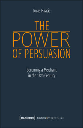 Haasis |  The Power of Persuasion | Buch |  Sack Fachmedien