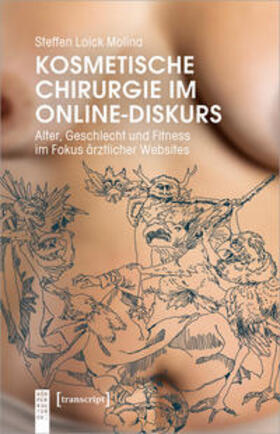 Loick Molina |  Kosmetische Chirurgie im Online-Diskurs | Buch |  Sack Fachmedien