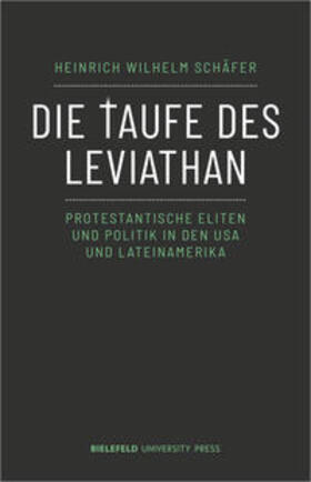 Schäfer | Die Taufe des Leviathan | Buch | 978-3-8376-5726-5 | sack.de