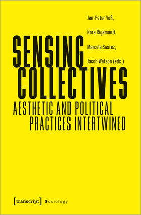 Voß / Rigamonti / Suárez |  Sensing Collectives | Buch |  Sack Fachmedien