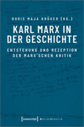 Krüger |  Karl Marx in der Geschichte | Buch |  Sack Fachmedien