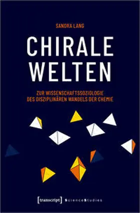 Lang |  Chirale Welten | Buch |  Sack Fachmedien