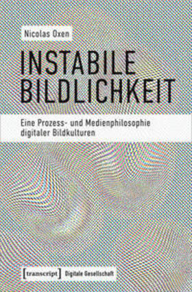 Oxen | Instabile Bildlichkeit | Buch | 978-3-8376-5817-0 | sack.de