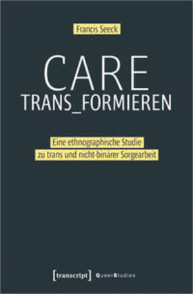 Seeck |  Care trans_formieren | Buch |  Sack Fachmedien