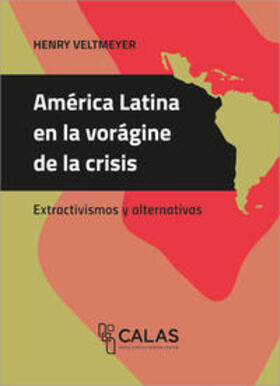 Veltmeyer |  América Latina en la vorágine de la crisis | Buch |  Sack Fachmedien